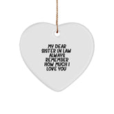 Funny Heart Ornament Gifts from Men to Sister-in-law 'My Dear Sister-in-law' at Christmas - Image 1